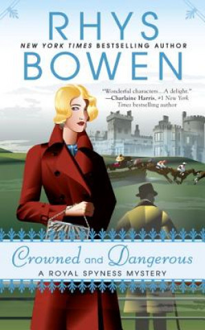 Kniha Crowned And Dangerous Rhys Bowen