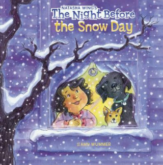 Kniha The Night Before the Snow Day Natasha Wing