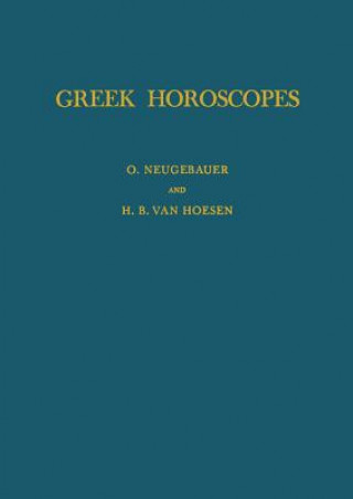 Könyv Greek Horoscopes O. Neugebauer
