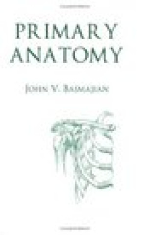 Boek Primary Anatomy John V. Basmajian