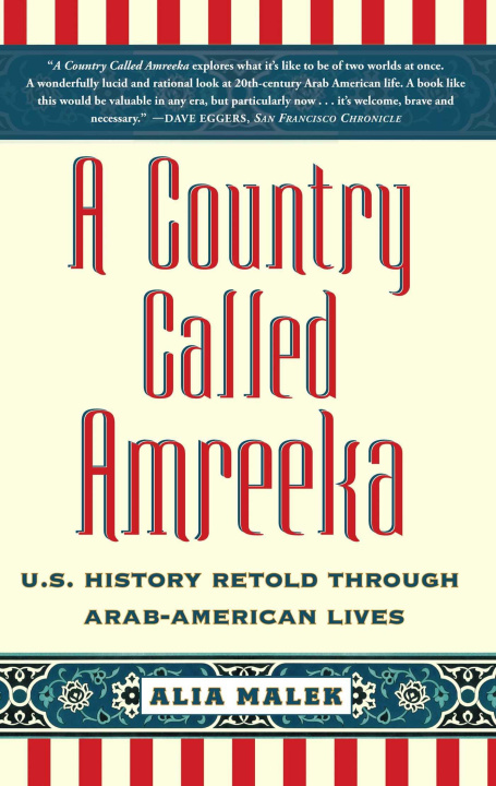 Kniha A Country Called Amreeka Alia Malek