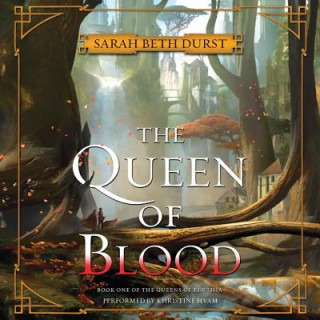 Digital The Queen of Blood Sarah Beth Durst