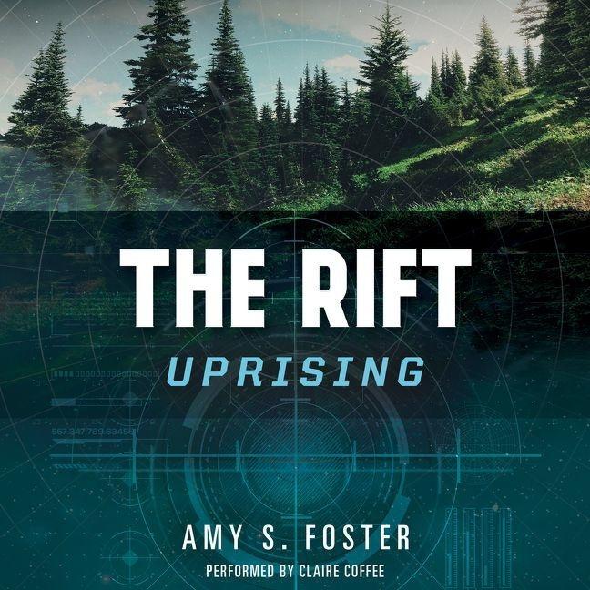 Hanganyagok The Rift Uprising Amy S. Foster