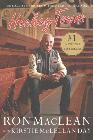 Kniha Hockey Towns Ron Maclean
