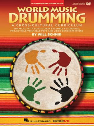 Kniha World Music Drumming Will Schmid