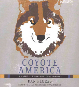 Аудио Coyote America Dan Flores