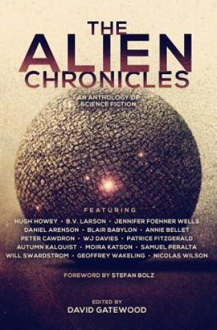 Carte The Alien Chronicles Hugh Howey