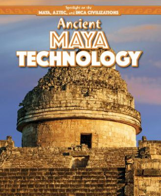 Knjiga Ancient Maya Technology Charles C. Hofer