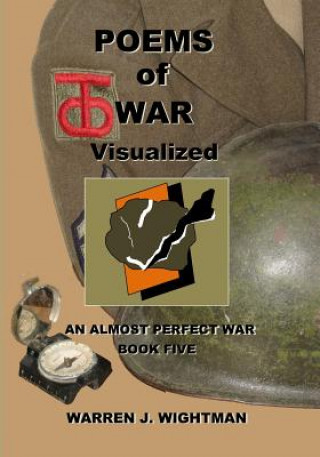 Kniha Poems of War Visualized Warren J. Wightman