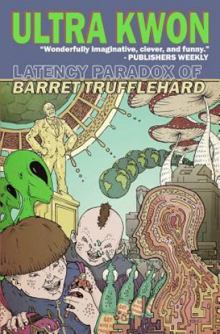 Buch Latency Paradox of Barret Trufflehard Ultra Kwon