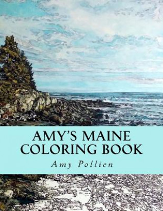 Carte Amy's Maine Coloring Book Amy Pollien