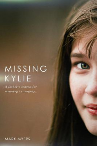 Książka Missing Kylie Mark Myers