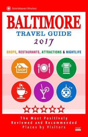 Kniha Baltimore Travel Guide 2017 Terry G. Easton