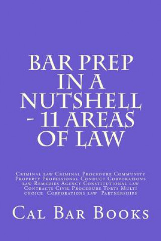 Kniha Bar Prep in a Nutshell Cal Bar Books