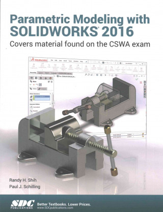 Kniha Parametric Modeling with SOLIDWORKS 2016 Randy H. Shih