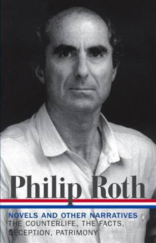 Carte Philip Roth: Novels & Other Narratives 1986-1991 (LOA #185) Philip Roth