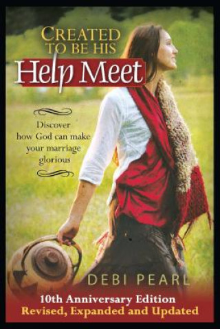 Book Created to Be His Help Meet Debi Pearl