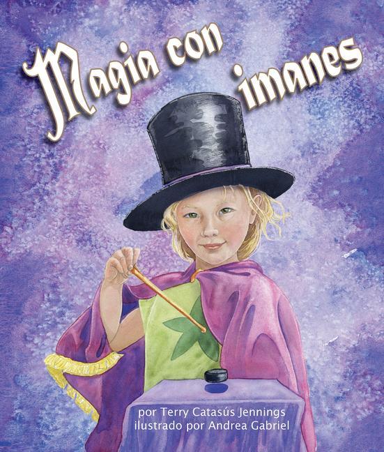 Kniha Magia con imanes / Magnetic Magic Terry Catasús Jennings