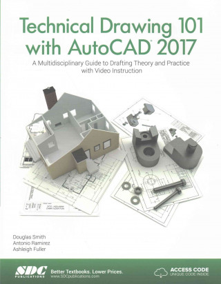 Könyv Technical Drawing 101 with AutoCAD 2017 (Including unique access code) Ashleigh Fuller