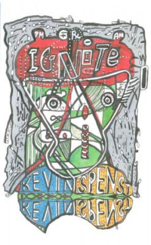 Knjiga Ignite Kevin Spenst