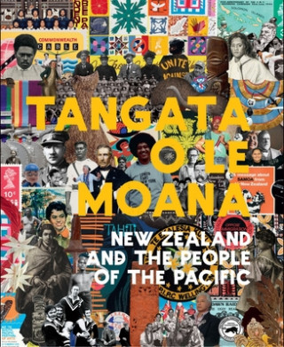 Książka Tangata o le Moana: New Zealand and the People of the Pacific Sean Mallon