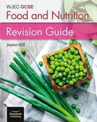 Kniha WJEC GCSE Food and Nutrition: Revision Guide Jayne Hill