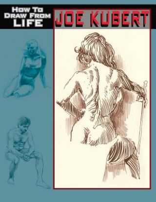 Livre Joe Kubert: How to Draw From Life Joe Kubert