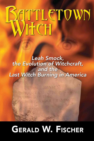 Книга Battletown Witch Gerald W. Fischer