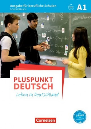 Kniha Pluspunkt Deutsch - Leben in Deutschland - Ausgabe für berufliche Schulen - A1 Evangelia Karagiannakis