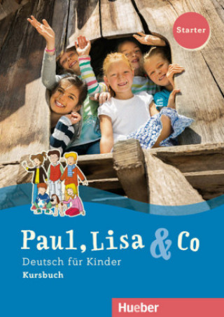 Kniha Paul, Lisa & Co Starter. Deutsch für Kinder. Kursbuch Monika Bovermann