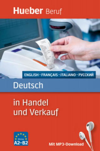 Könyv Deutsch in Handel und Verkauf - Buch mit MP3-Download Inge Kunerl
