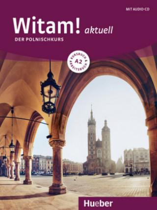 Livre Witam! aktuell A2. Kursbuch + Arbeitsbuch + Audio-CD Danuta Malota