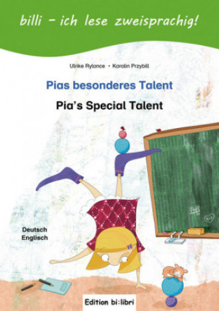 Książka Pias besonderes Talent. Kinderbuch Deutsch-Englisch mit Leserätsel Ulrike Rylance