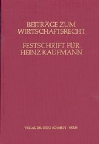 Książka Beiträge zum Wirtschaftsrecht Horst Bartholomeyczik