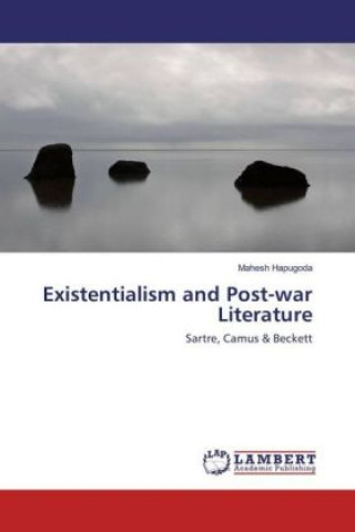 Libro Existentialism and Post-war Literature Mahesh Hapugoda