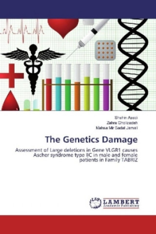 Knjiga The Genetics Damage Shahin Asadi