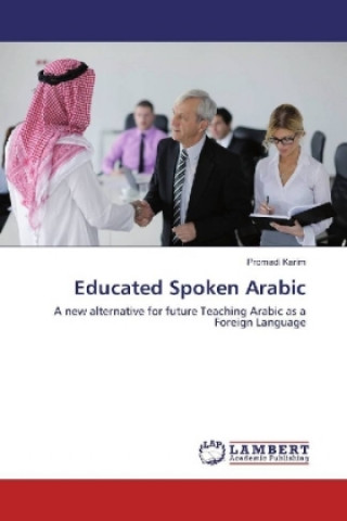 Könyv Educated Spoken Arabic Promadi Karim