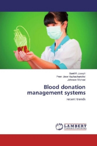 Buch Blood donation management systems Sunil K Joseph