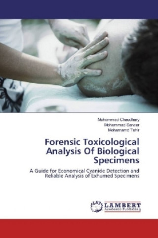 Książka Forensic Toxicological Analysis Of Biological Specimens Muhammad Chaudhary