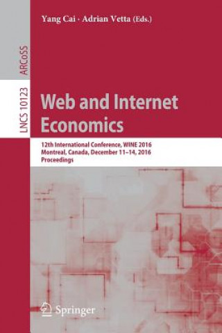 Book Web and Internet Economics Yang Cai