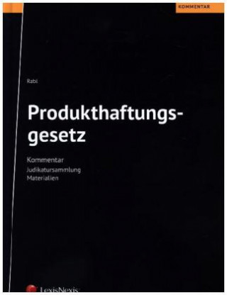 Kniha Produkthaftungsgesetz Christian Rabl