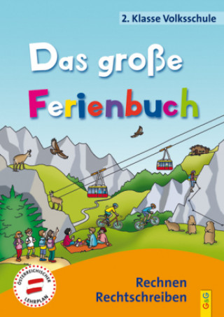 Kniha Das große Ferienbuch - 2. Klasse Volksschule Susanna Jarausch