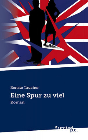Könyv Eine Spur Zu Viel Renate Taucher