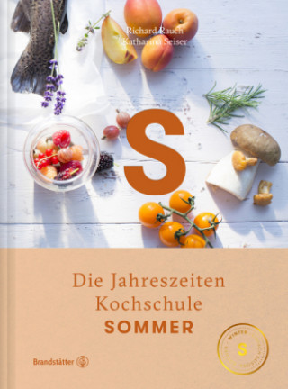 Kniha Die Jahreszeiten Kochschule - Sommer Richard Rauch