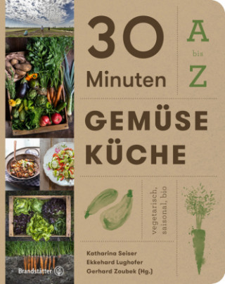 Könyv 30 Minuten Gemüseküche Katharina Seiser