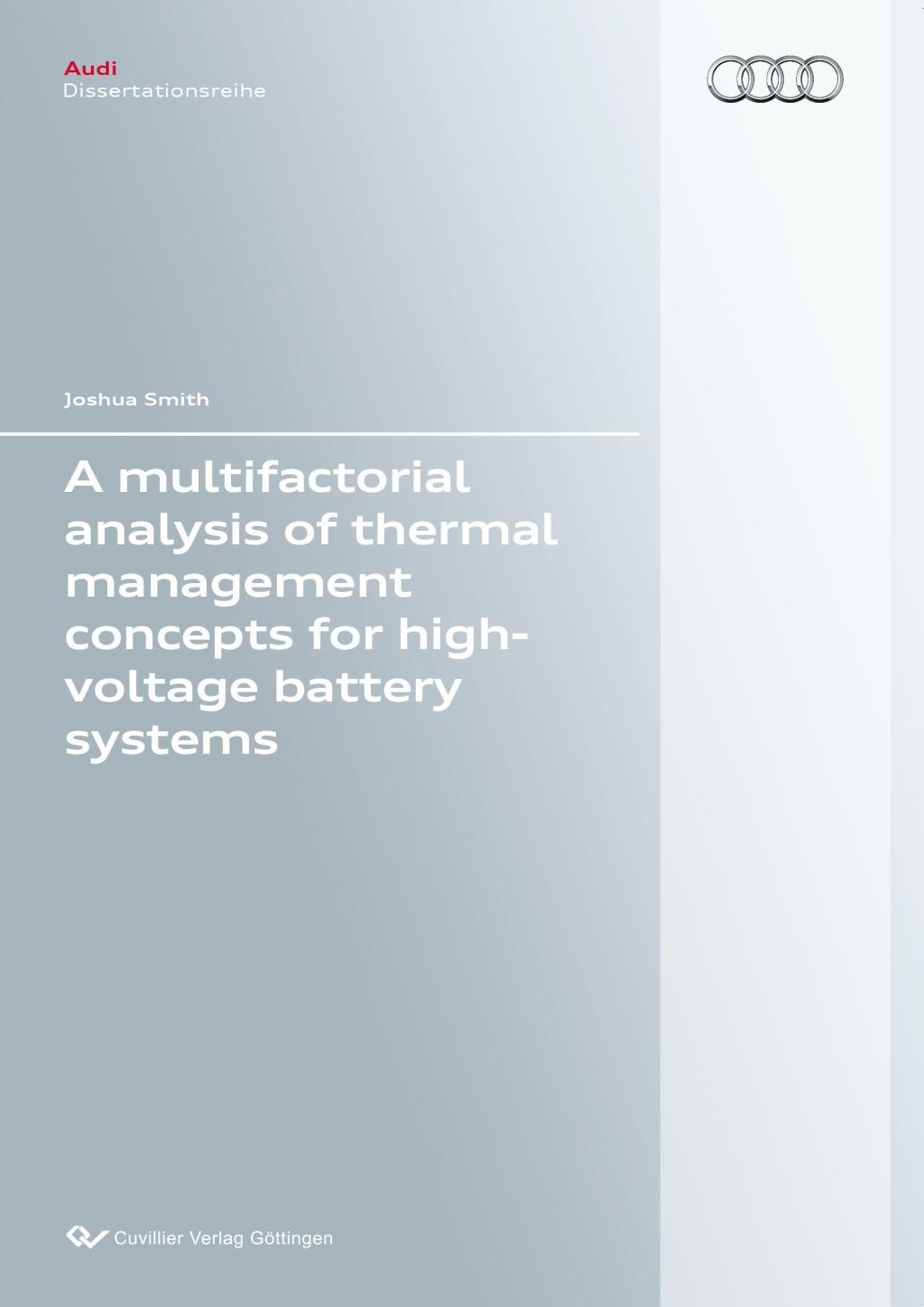 Kniha A multifactorial analysis of thermal management concepts for high-voltage battery systems Joshua Smith