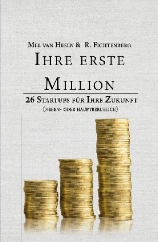 Knjiga Ihre erste Million Mel Van Hesen