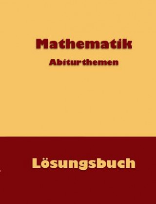 Kniha Mathematik Abiturthemen Dieter Kuntzer