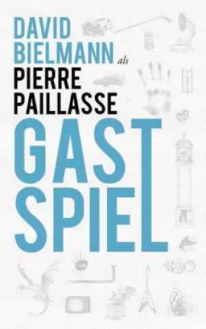 Kniha Gastspiel Pierre Paillasse