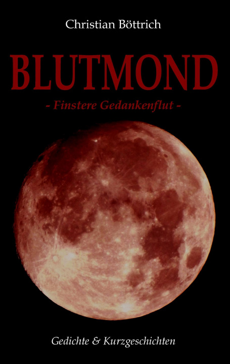 Kniha Blutmond Christian Böttrich